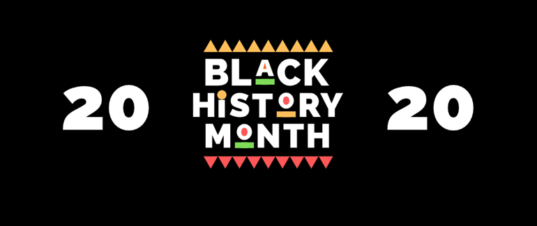 Celebrating Black History & Black Excellence in 2020
