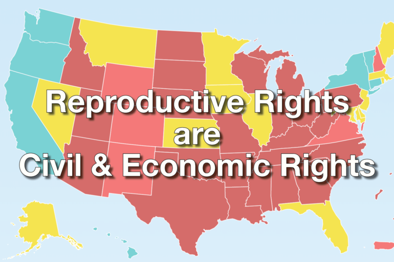 Reproductive Rights are Civil and Economic Rights