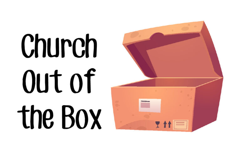Church Out of the Box!